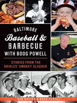cover image of Baltimore Baseball & Barbecue with Boog Powell